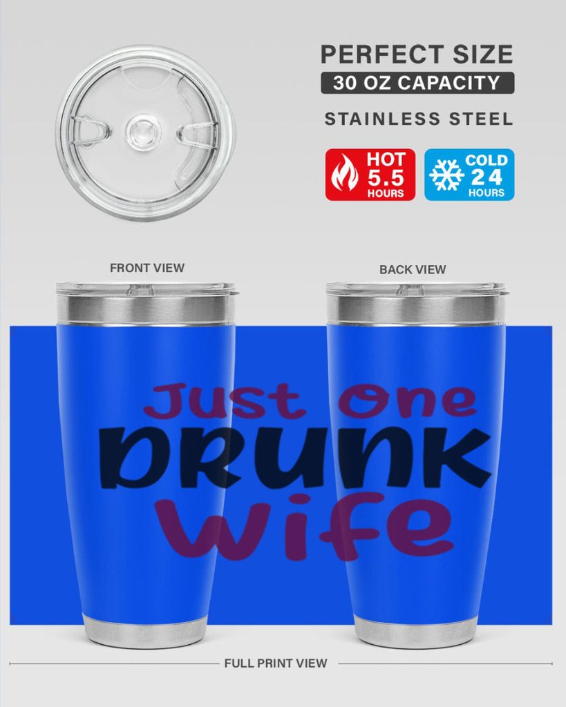 just one drunk wife 187#- wine- Tumbler