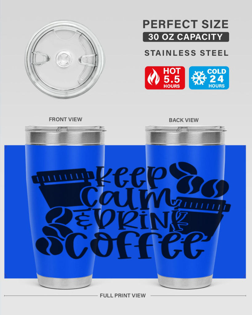 keep calm drink coffee 84#- coffee- Tumbler