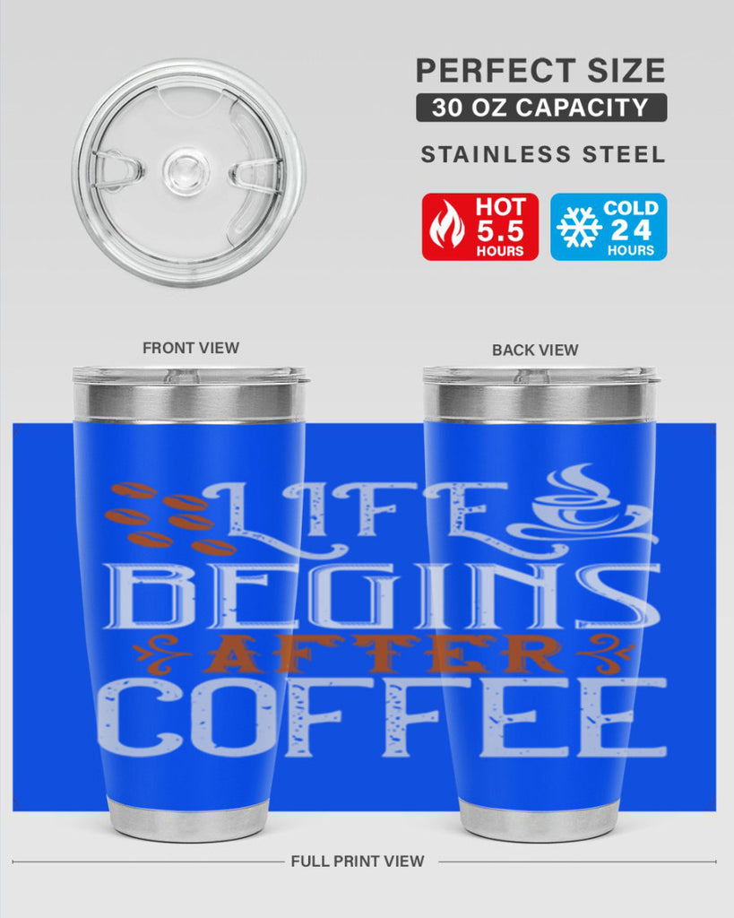 life begins after coffee 239#- coffee- Tumbler