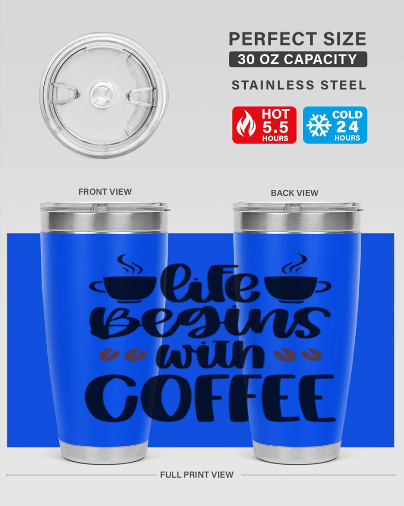 life begins with coffee 77#- coffee- Tumbler