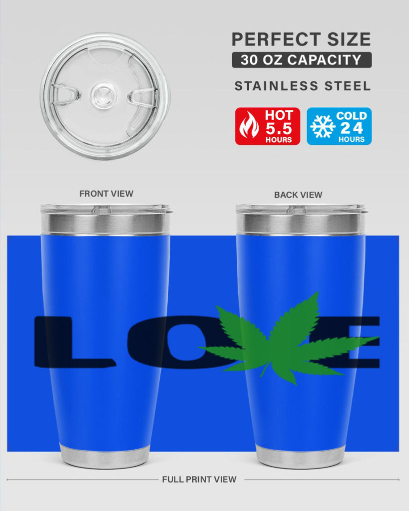 love cannabis 190#- marijuana- Tumbler