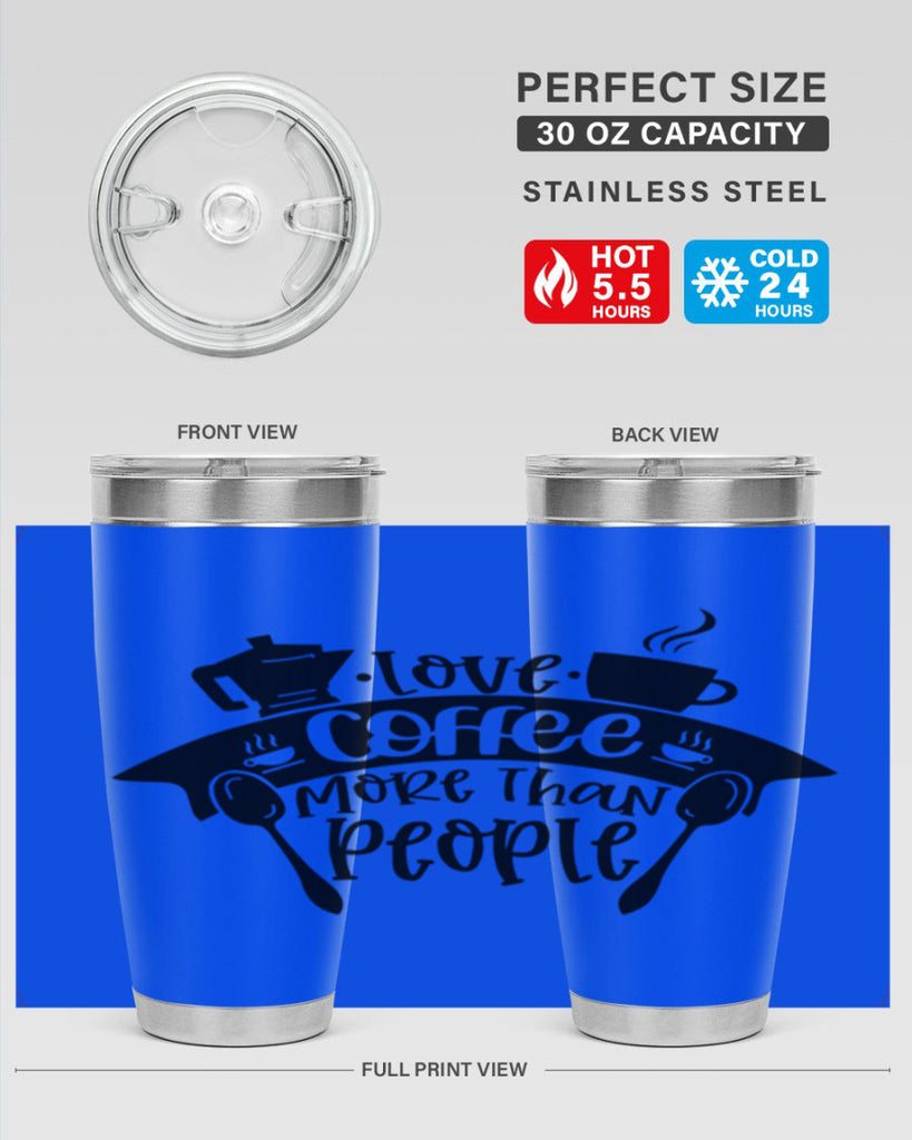 love coffee more than people 70#- coffee- Tumbler