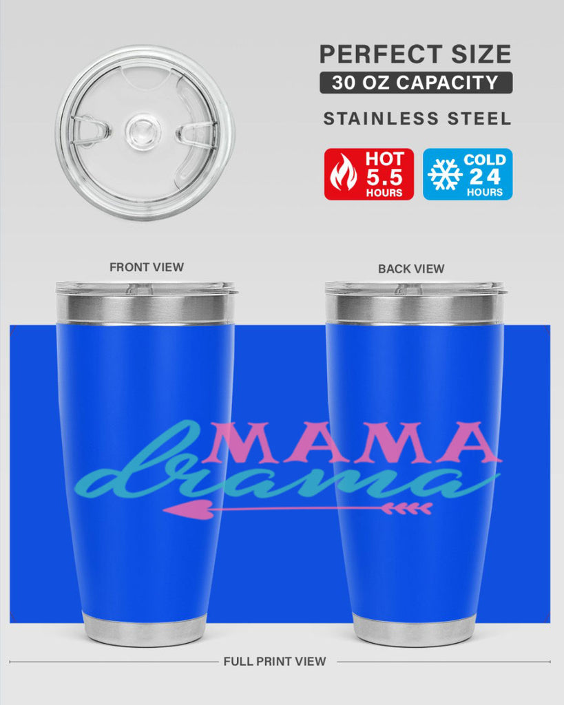 mama drama 326#- mom- Tumbler