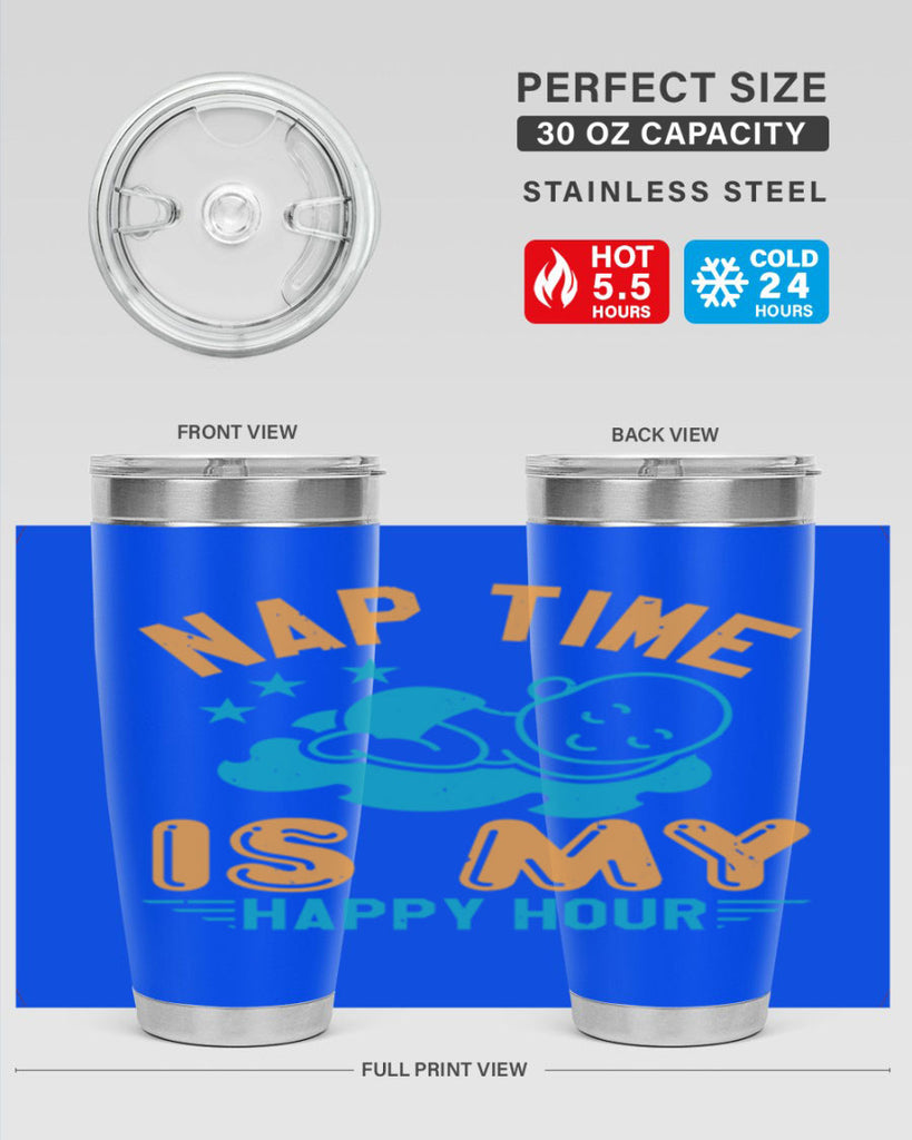 nap time is my happy hour Style 27#- baby shower- tumbler