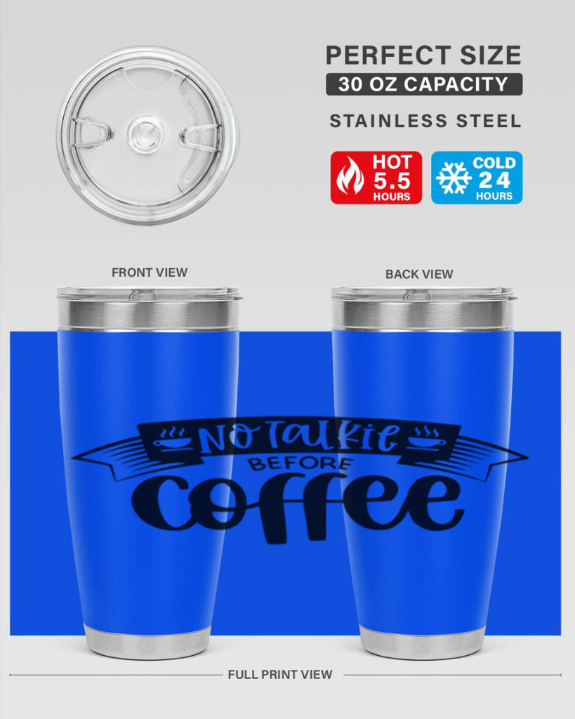 no talkie before coffee 58#- coffee- Tumbler