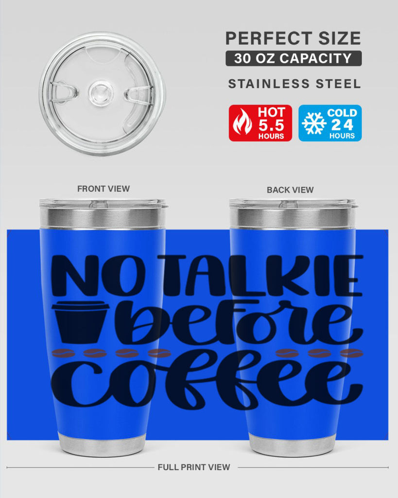 no talkie before coffee 59#- coffee- Tumbler