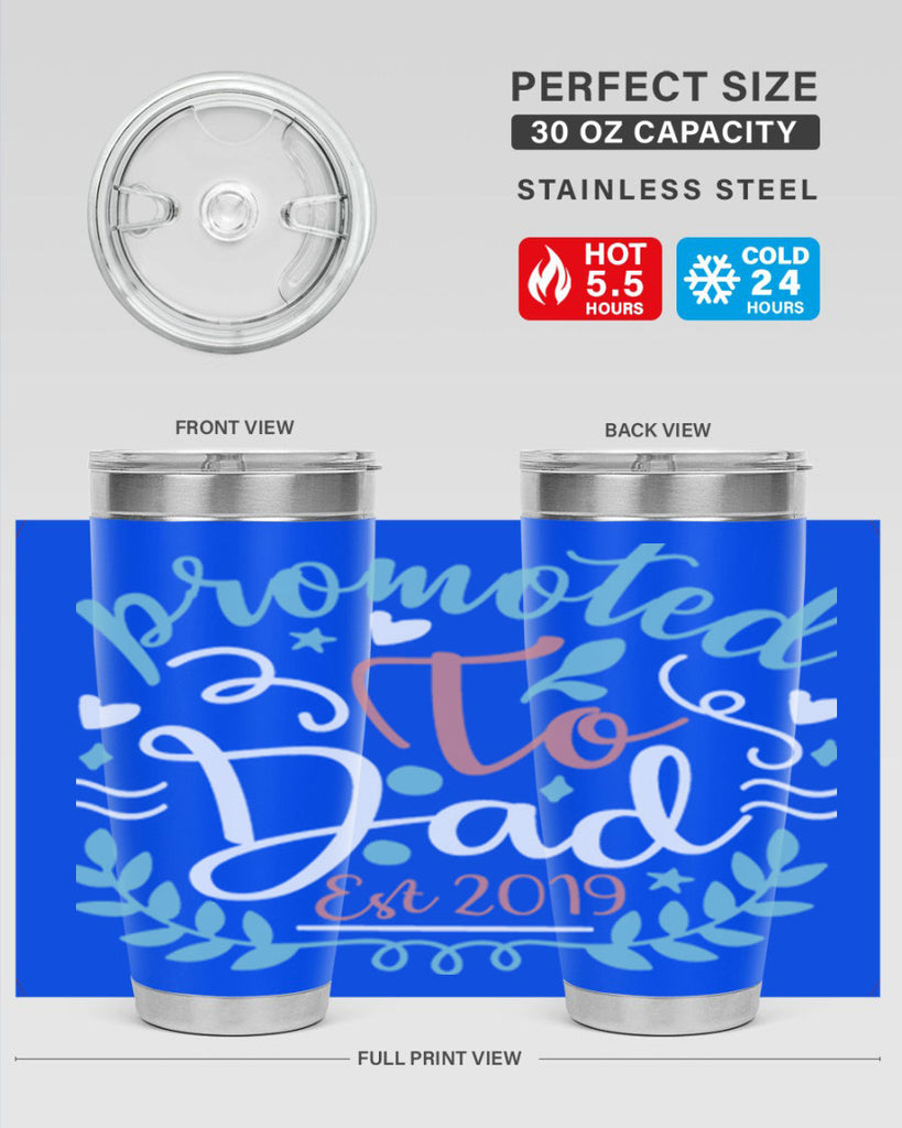 promoted to dad est 10#- fathers day- Tumbler