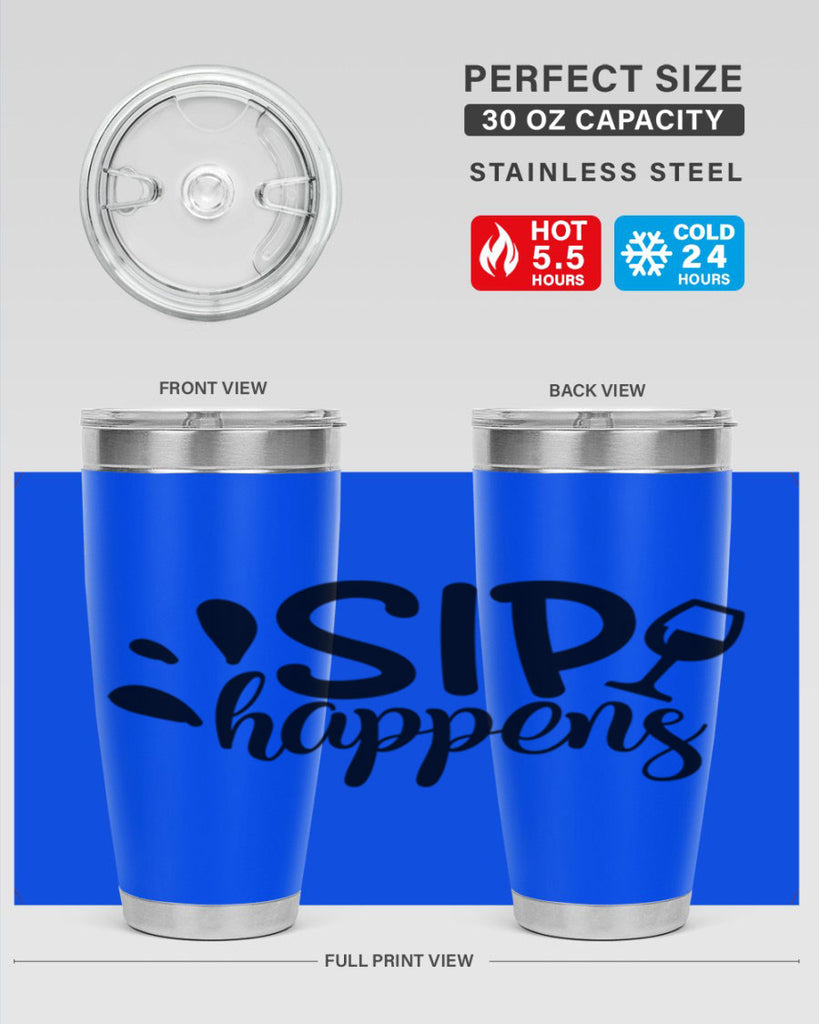 sip happens 162#- wine- Tumbler