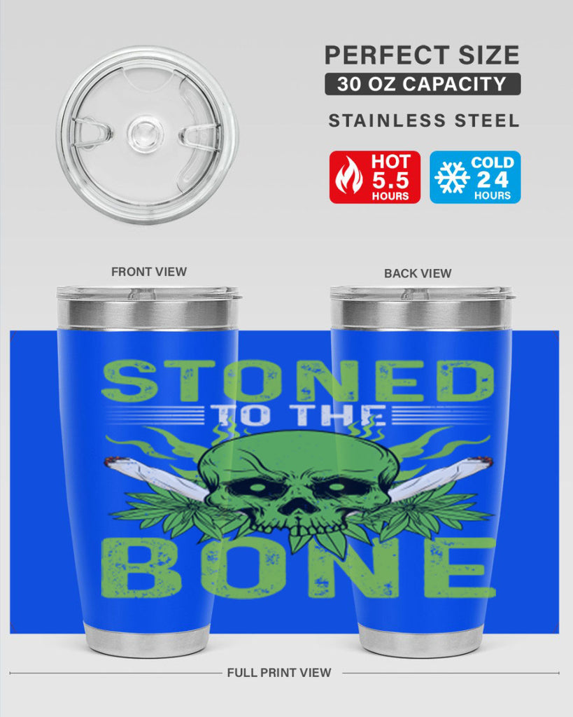 stoned to the bone 254#- marijuana- Tumbler