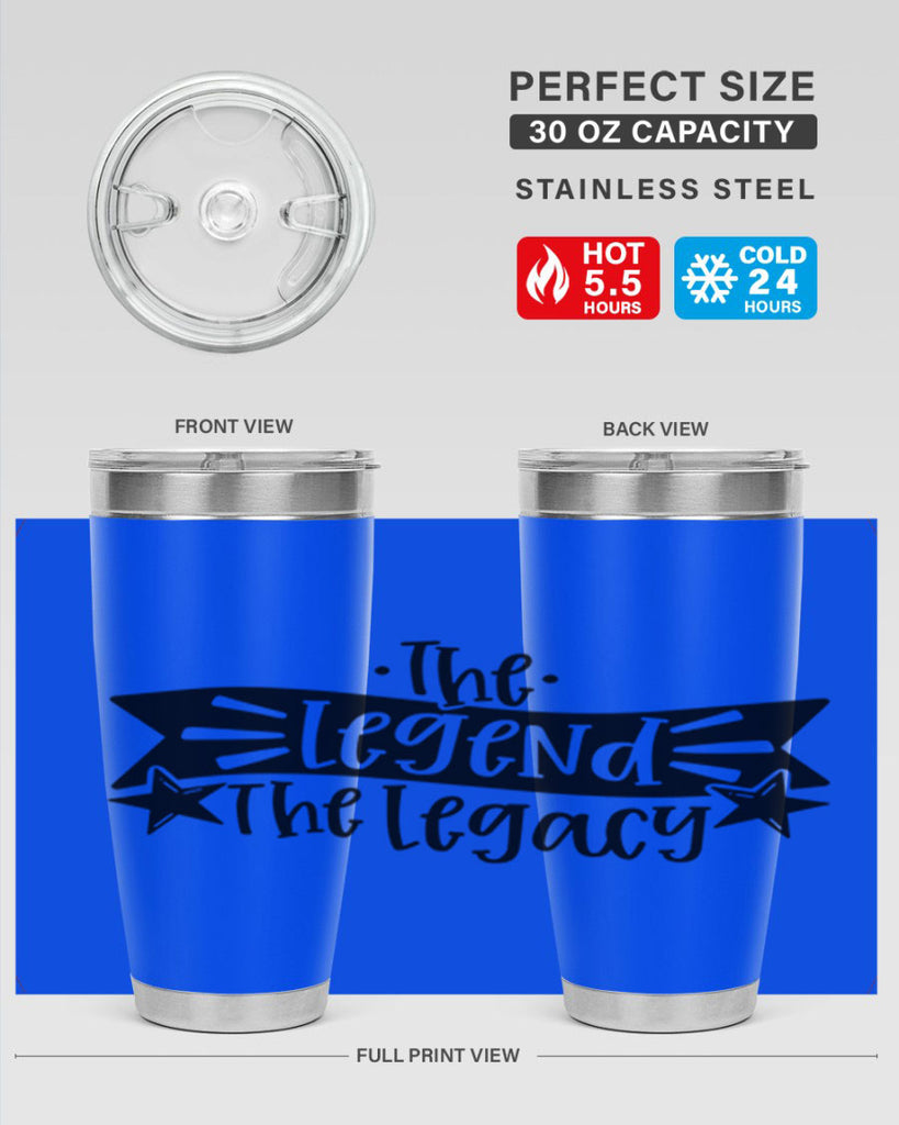 the legend the legacy 16#- fathers day- Tumbler