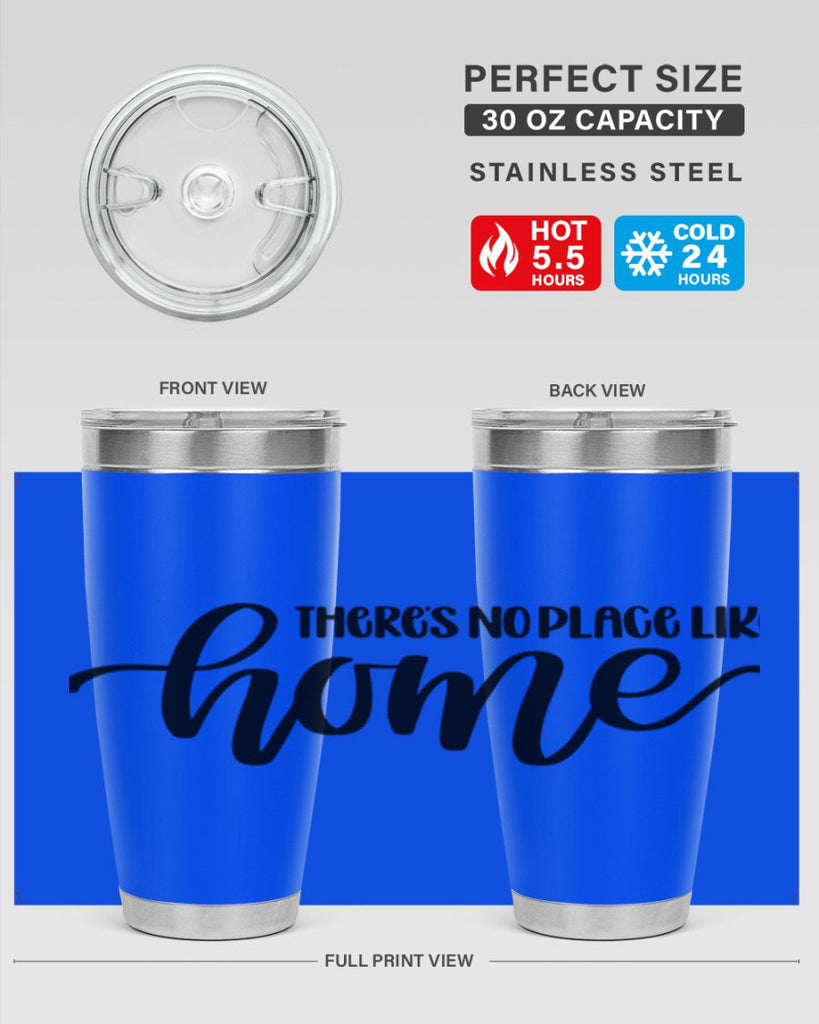 theres no place like home 5#- home- Tumbler