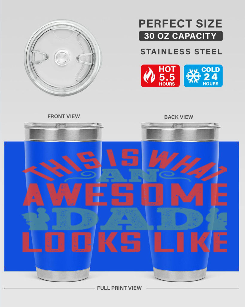 this is what an awesome dad looks like 160#- fathers day- Tumbler