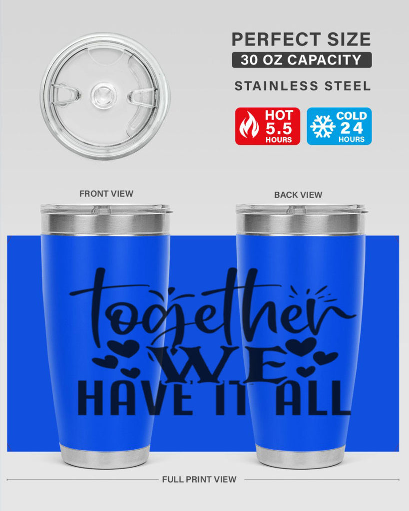 together we have it all 16#- family- Tumbler