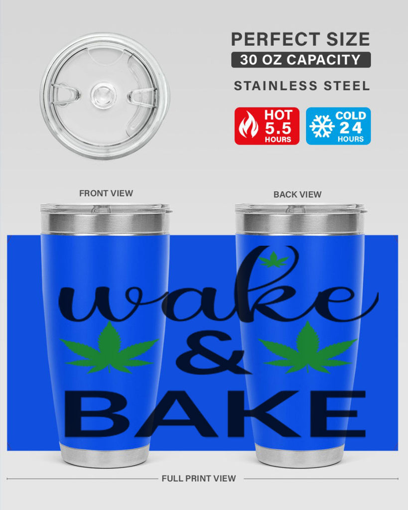 wake and bake 272#- marijuana- Tumbler