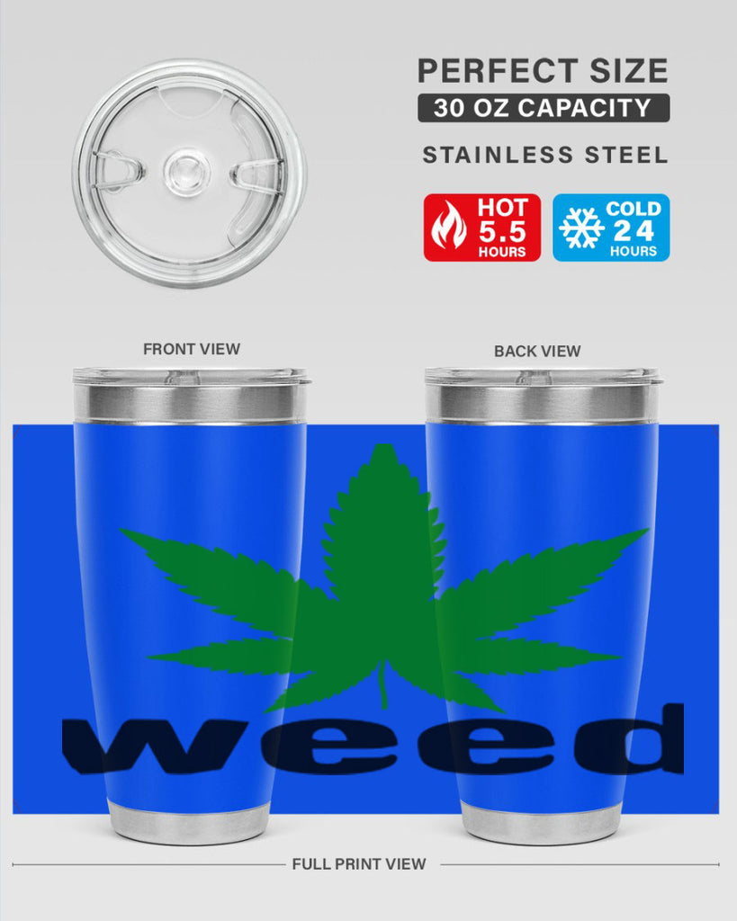 weed 279#- marijuana- Tumbler