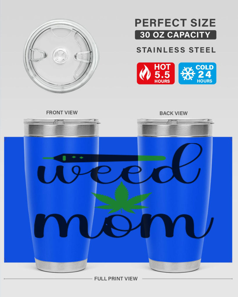 weed mom 302#- marijuana- Tumbler