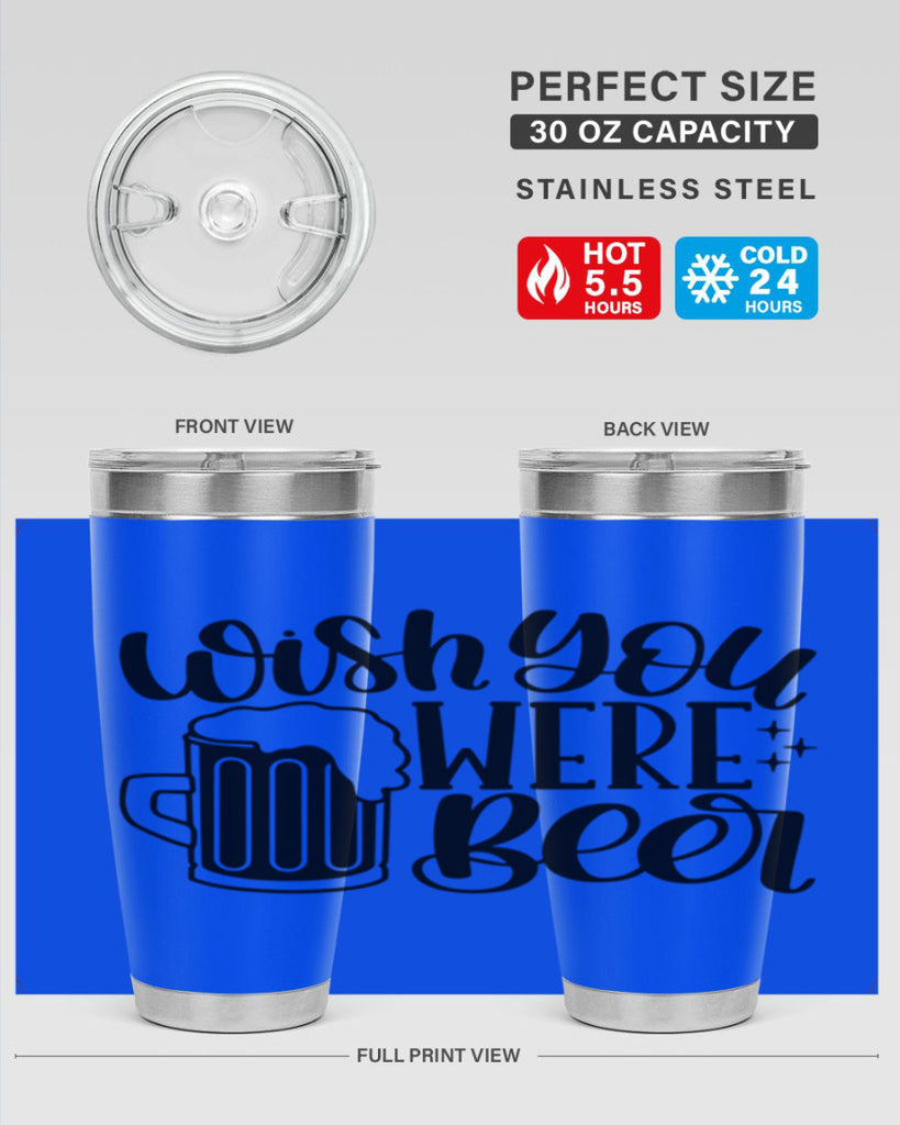 wish you were beer 15#- beer- Tumbler