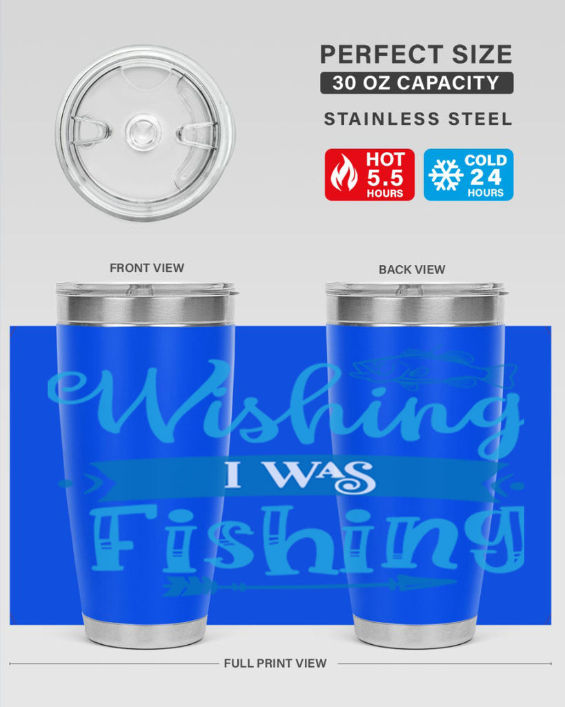 wishing i was fishing 189#- fishing- Tumbler