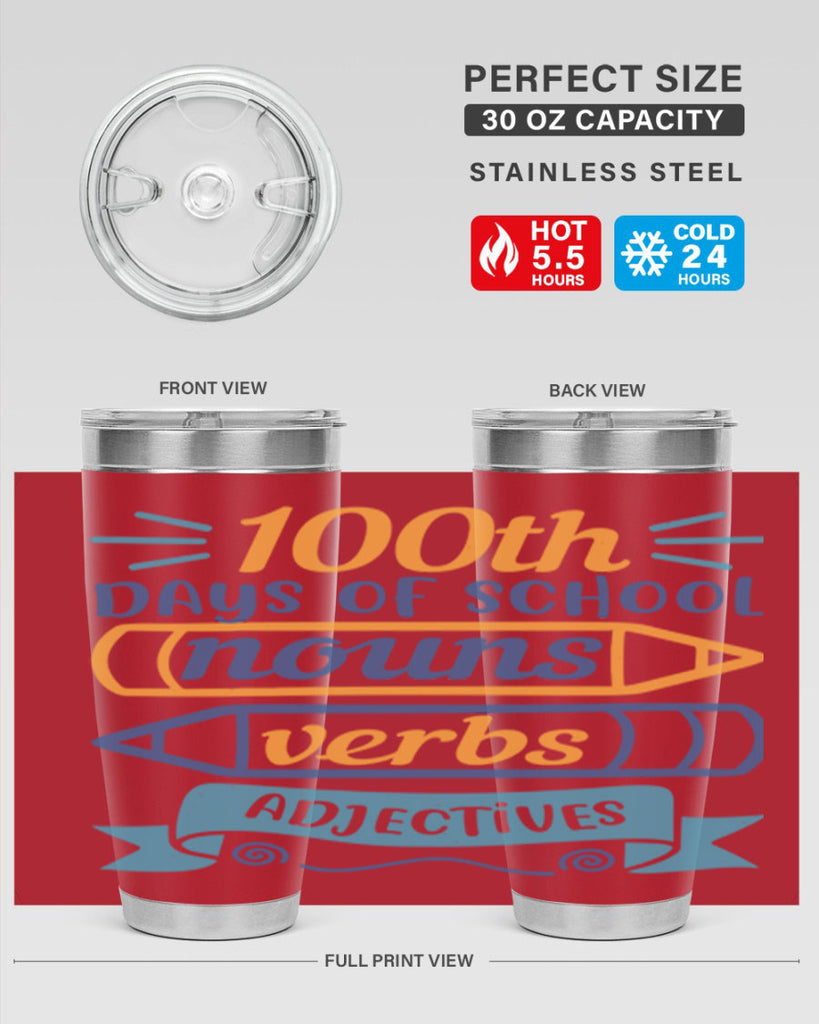 11 th days of school nound verbs adjevtives 40#- 100 days of school- Tumbler