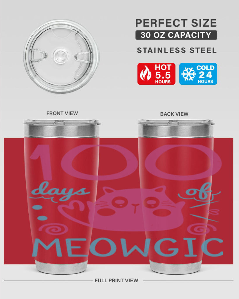 5 days of meowgic 45#- 100 days of school- Tumbler