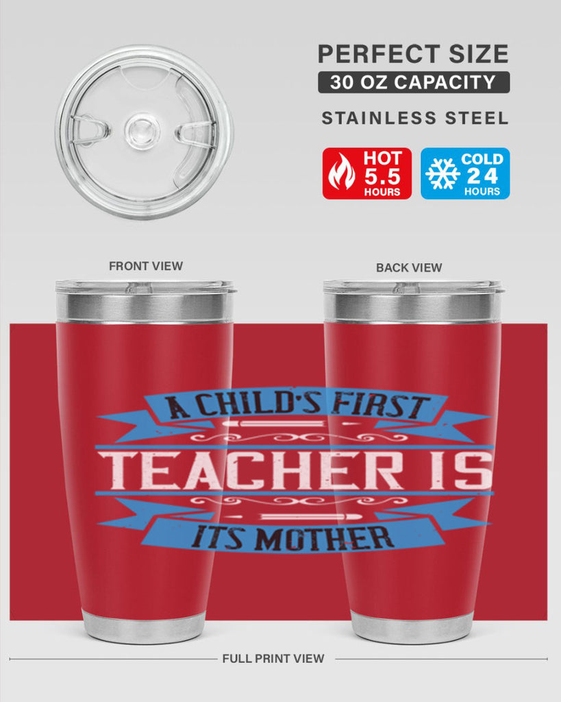 A child’s first teacher is its mother Style 113#- teacher- tumbler