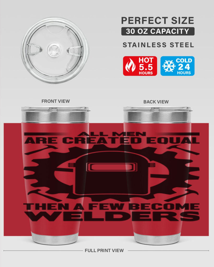 All men are Style 10#- welder- tumbler