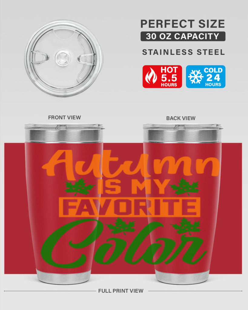 Autumn is My Favorite Color 21#- fall- Tumbler