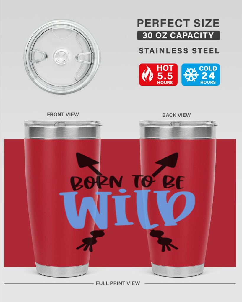 Born To Be Wild Style 109#- baby- tumbler