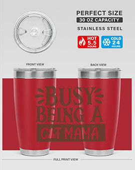 Busy Being A Cat Mama Style 2#- cat- Tumbler