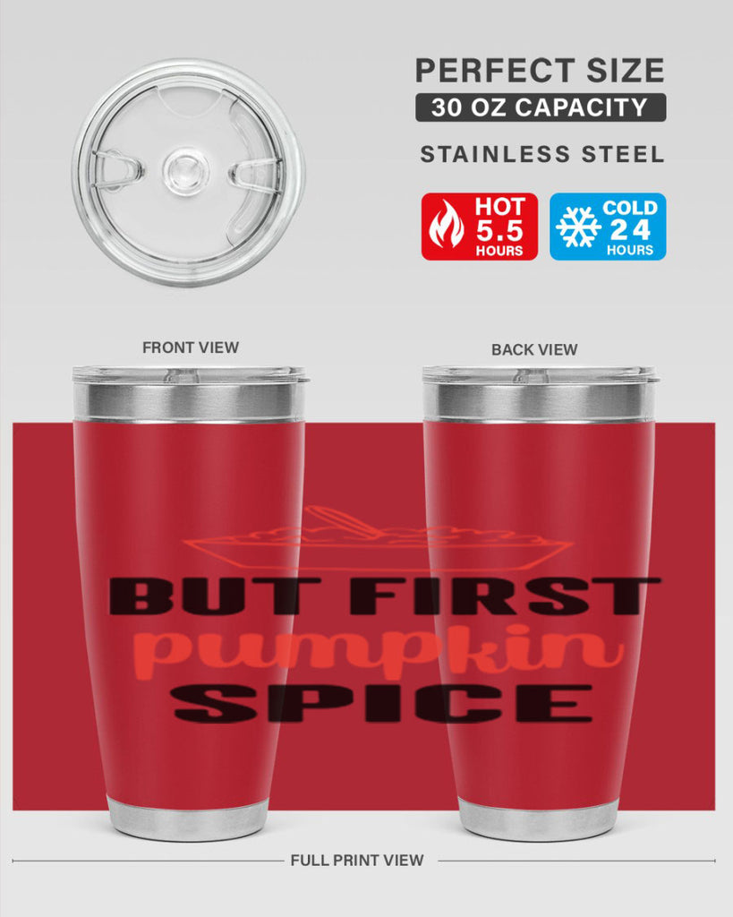 But first pumpkin spice 55#- fall- Tumbler
