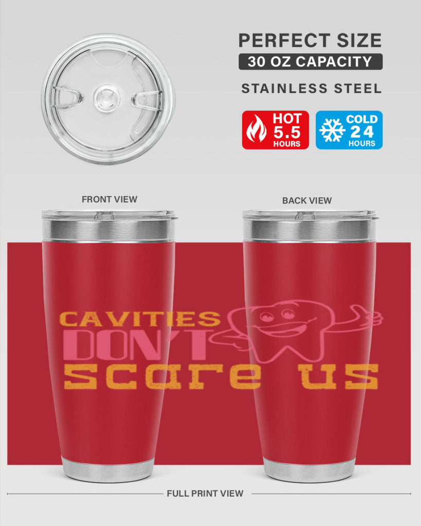 Cavities don’t scare us Style 49#- dentist- tumbler