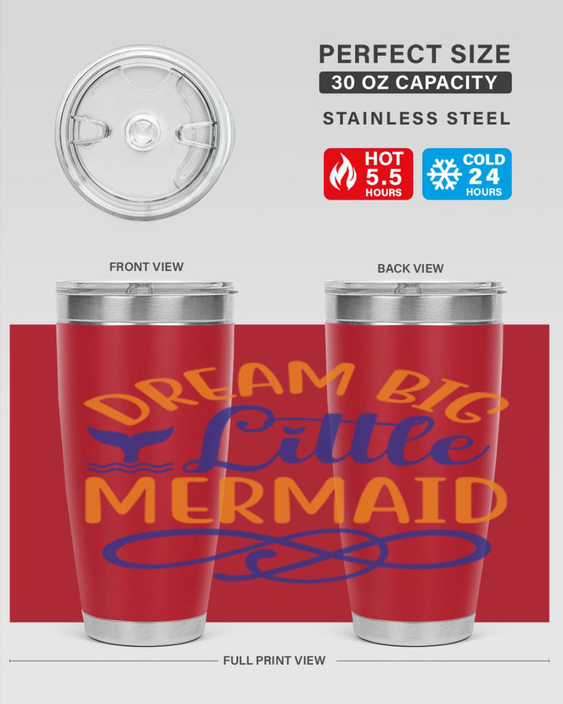 Dream Big Little Mermaid 115#- mermaid- Tumbler