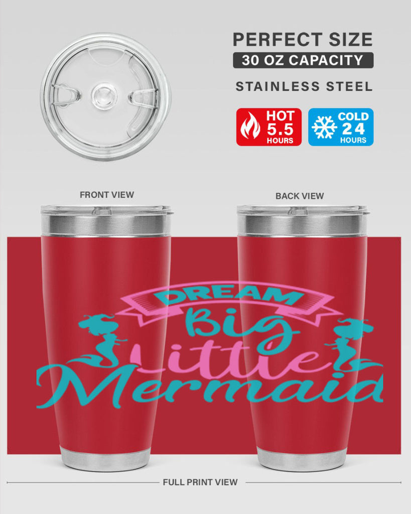 Dream Big Little Mermaid 122#- mermaid- Tumbler