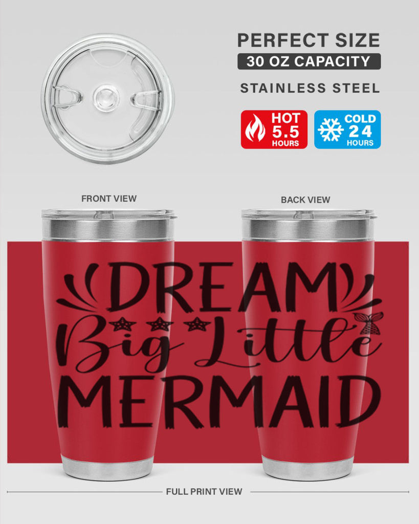 Dream Big Little Mermaid 126#- mermaid- Tumbler