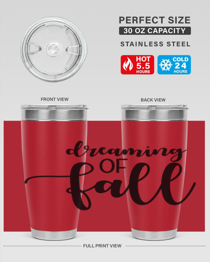 Dreaming Of Fall 73#- fall- Tumbler
