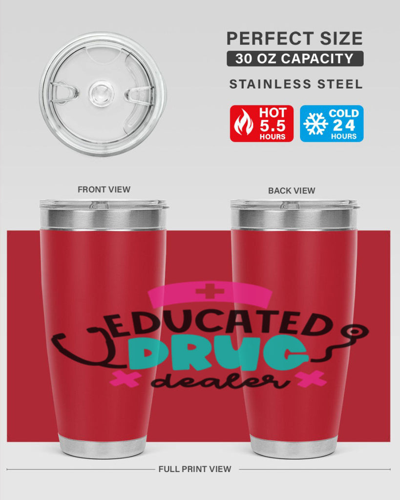 Educated Drug Dealer Style Style 195#- nurse- tumbler