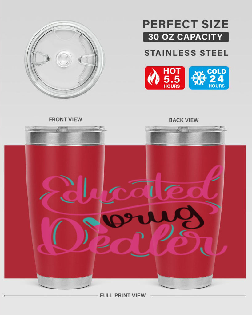 Educated Drug Dealer Style Style 196#- nurse- tumbler