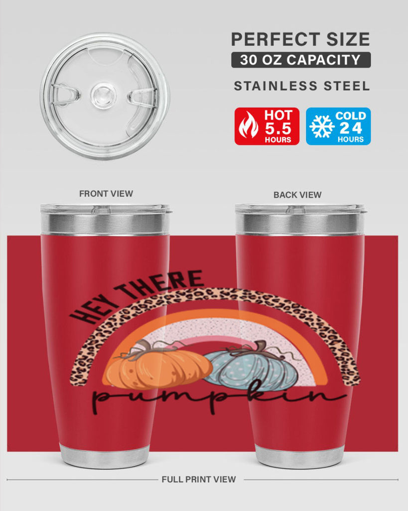 Fall Hey There Pumpkin 103#- fall- Tumbler