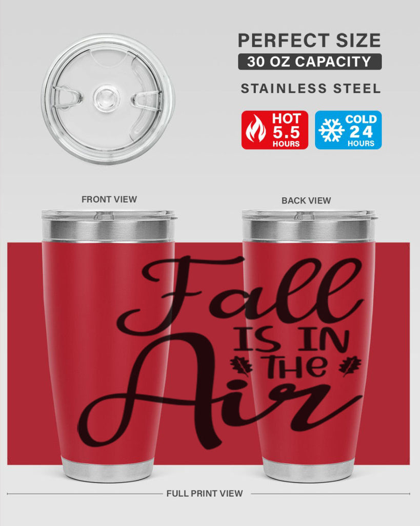 Fall Is In The Air 111#- fall- Tumbler