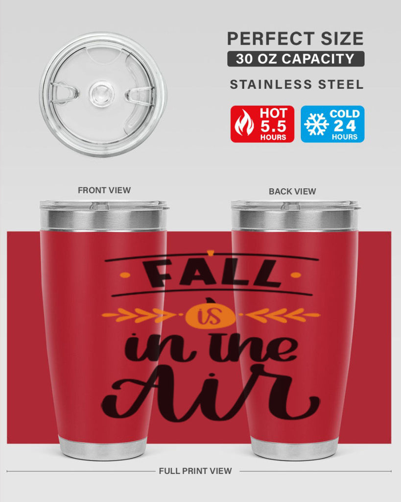 Fall Is In The Air 485#- fall- Tumbler