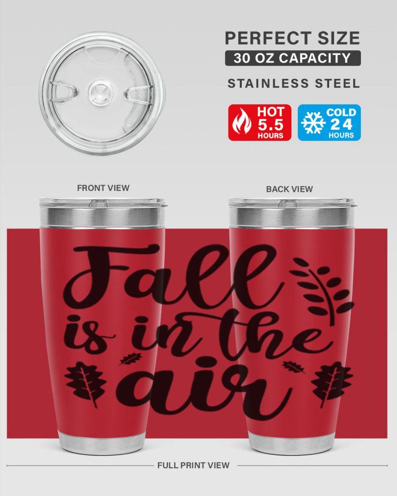 Fall Is In The Air Shirt 112#- fall- Tumbler