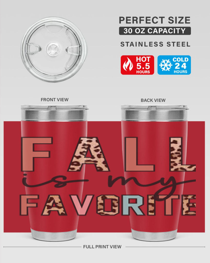 Fall Is My Favorite 120#- fall- Tumbler