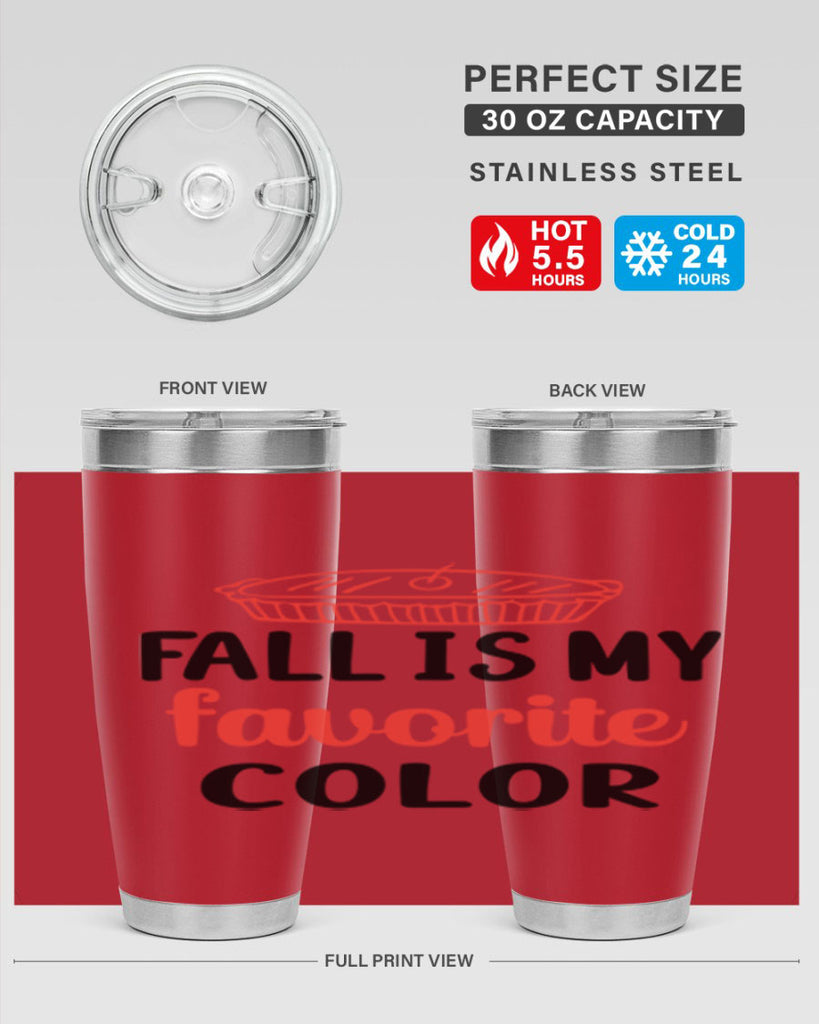 Fall is my favorite color 119#- fall- Tumbler