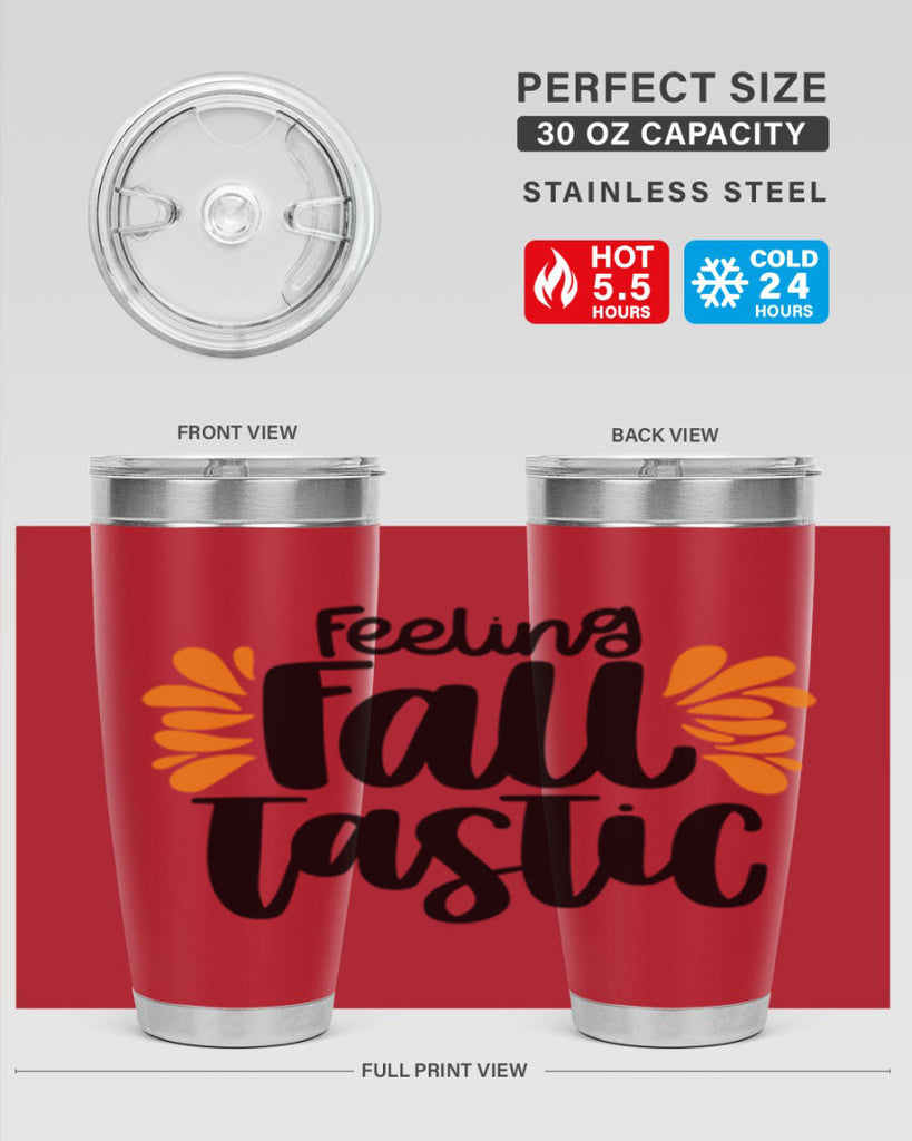 Feeling Fall Tastic 488#- fall- Tumbler
