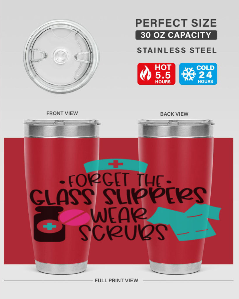 Forget The Glass Slippers Wear Scrubs Style Style 186#- nurse- tumbler