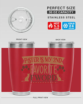 Foster is My nd Favorite FWord Style 11#- cat- Tumbler