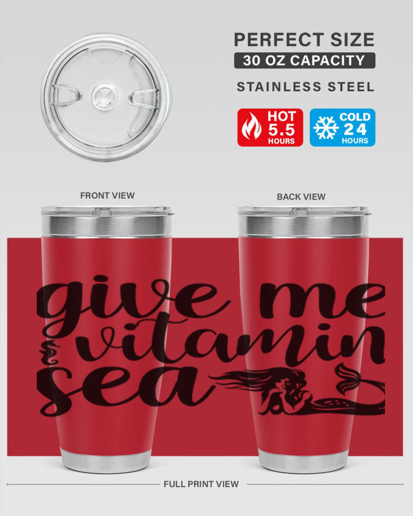 Give me vitamin sea 192#- mermaid- Tumbler