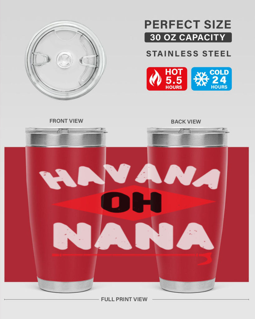 HAVANA OH NANA 104#- grandma - nana- Tumbler