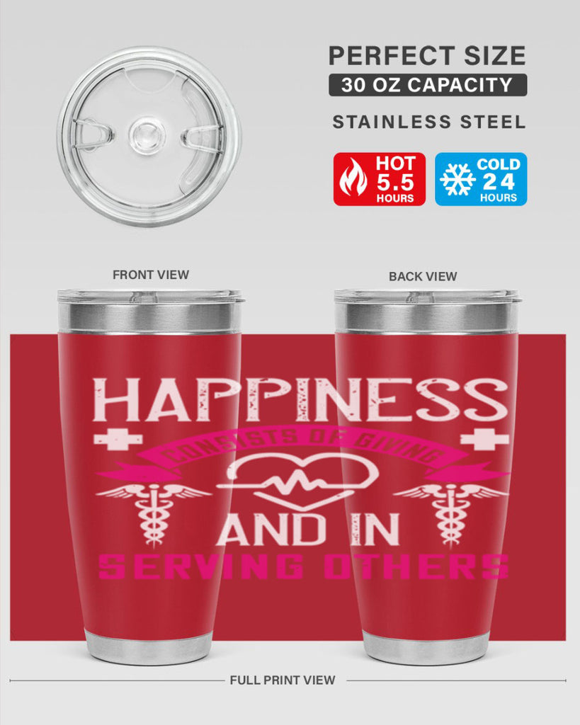 Happiness…consists of giving and in serving others Style 324#- nurse- tumbler