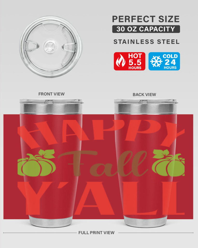 Happy Fall Y all 223#- fall- Tumbler